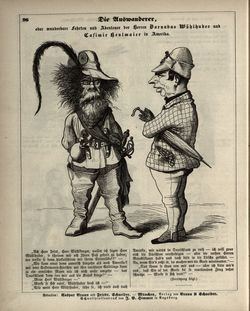 "Die Auswanderer, oder wunderbare Fahrten und Abenteuer der Herren Barnabas Wühlhuber und Casimir Heulmaier in Amerika"